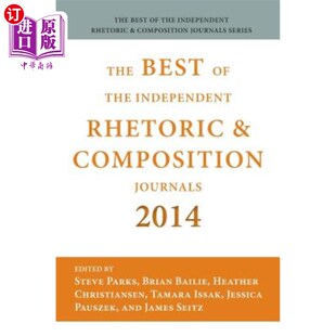 and 海外直订Best Composition 修辞学与写作 Independent 2014年 the 独立期刊最佳 Journals 2014 Rhetoric