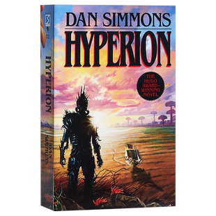 【中商原版】海伯利安 英文原版 Hyperion Dan Simmons 囊括全球科幻 重要奖项 雨果奖 星云奖 科幻小说