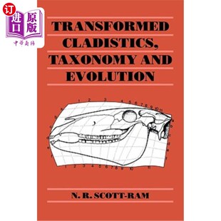 Cladistics 转化支序分类学 Taxonomy Evolution 分类学和进化 and 海外直订Transformed