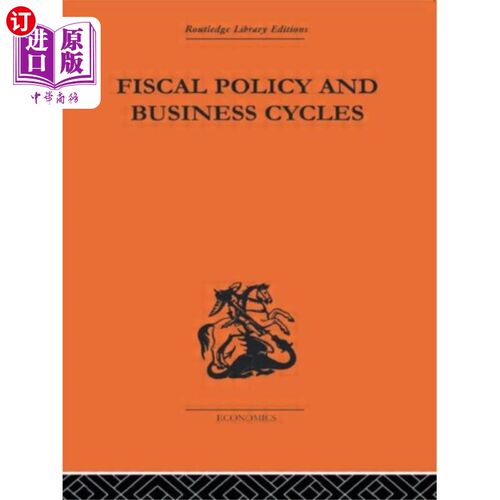 海外直订Fiscal Policy & Business Cycles 财政政策与商业周期