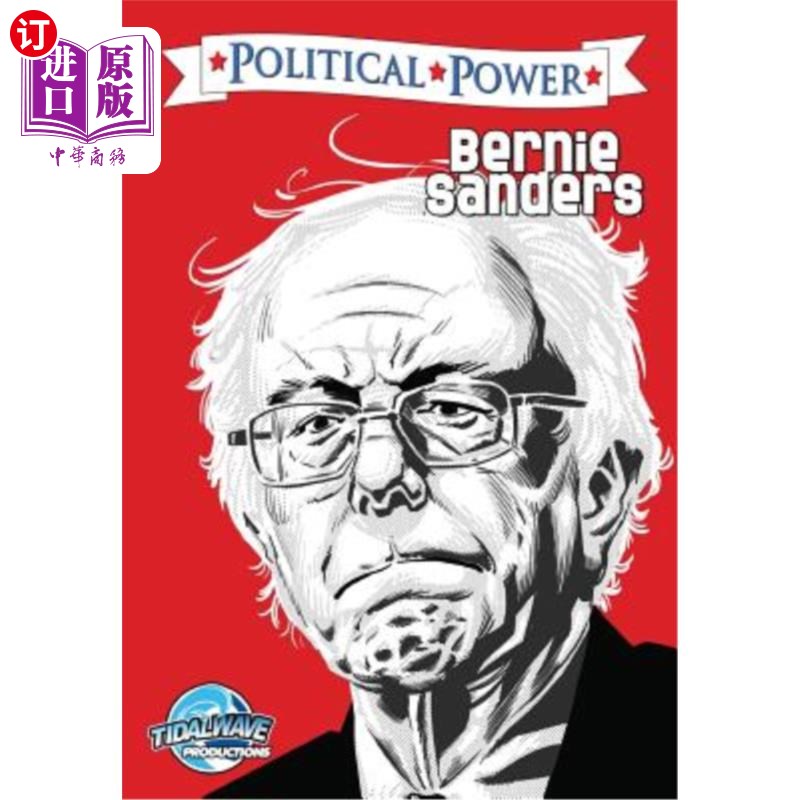海外直订Political Power: Bernie Sanders 政治权力：伯尼·桑德斯