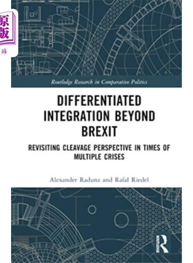 海外直订Differentiated Integration Beyond Brexit 脱欧之后的差异化整合