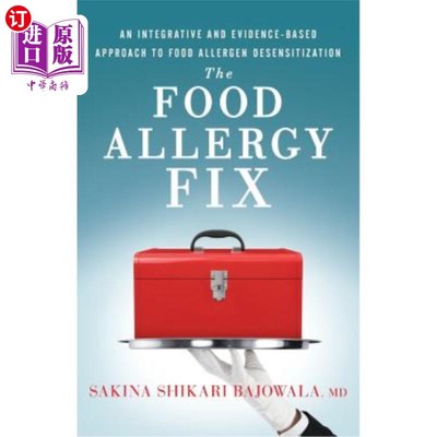 海外直订医药图书The Food Allergy Fix: An Integrative and Evidence-Based Approach to Food Allerge 食物过敏修复：食物