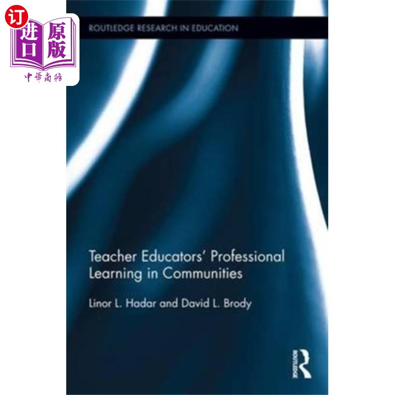 海外直订Teacher Educators' Professional Learning in Comm... 社区教师教育工作者的专业学习