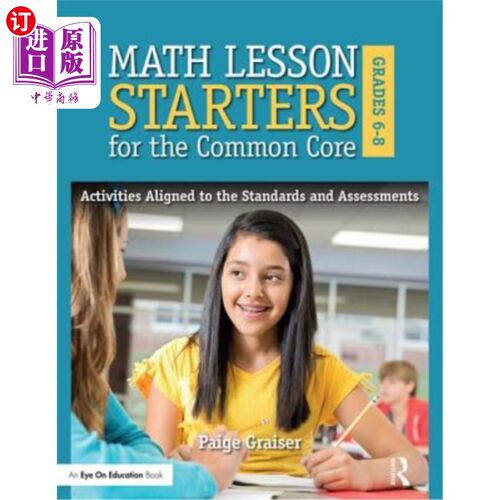 海外直订Math Lesson Starters for the Common Core, Grades 6-8: Activities Aligned to the  6-8年级共同核心的数学课初