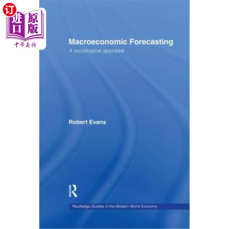 海外直订Macroeconomic Forecasting: A Sociological Appraisal 宏观经济预测：一种社会学评价