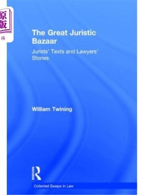 海外直订The Great Juristic Bazaar: Jurists' Texts and Lawyers' Stories 大法学集市:法学家的文本和律师的故事
