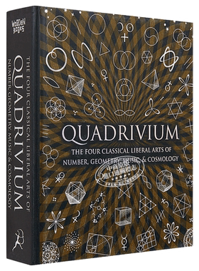 四分法 数论几何学音乐学宇宙学 古典学科 英文原版 Quadrivium The Four Classical Liberal Arts Wooden Books【中商原版】