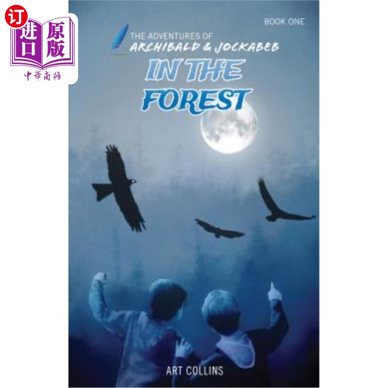 海外直订In the Forest (the Adventures of Archibald and Jockabeb) 森林中(阿奇博尔德和乔卡布历险记)