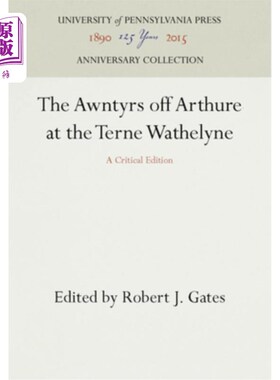 海外直订The Awntyrs Off Arthure at the Terne Wathelyne: A Critical Edition 《特恩·沃特琳:批判版》的艺术启蒙