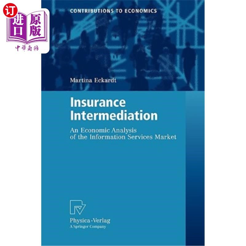 海外直订Insurance Intermediation: An Economic Analysis of the Information Services Marke 保险中介:信息服务市场的经
