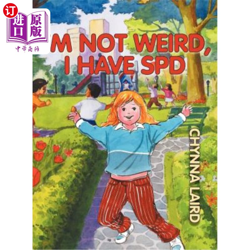 海外直订医药图书I'm Not Weird, I Have Sensory Processing Disorder (SPD): Alexandra's Journey (2n 我并不奇怪，我有感