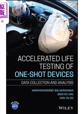 现货 一次性装置加速寿命试验 Accelerated Life Testing of One Shot Devices 英文原版 Narayanaswamy Balakrishnan �