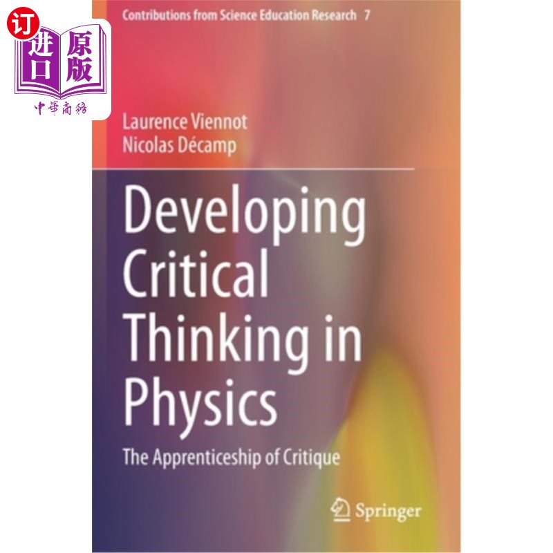 海外直订Developing Critical Thinking in Physics: The Apprenticeship of Critique 发展物理学中的批判性思维:批判的学徒