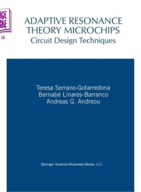海外直订Adaptive Resonance Theory Microchips: Circuit Design Techniques 自适应共振理论微芯片：电路设计技术
