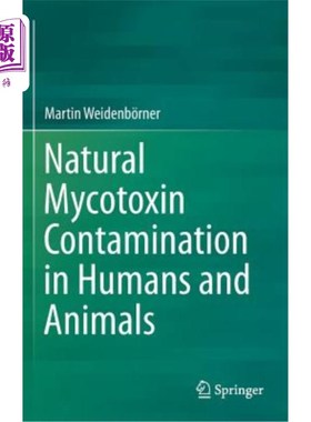 海外直订Natural Mycotoxin Contamination in Humans and Animals 人类和动物的天然真菌毒素污染