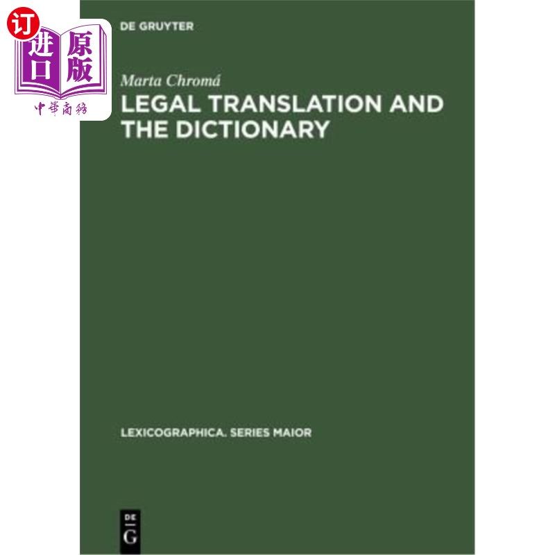 海外直订Legal Translation and the Dictionary 法律翻译与词典