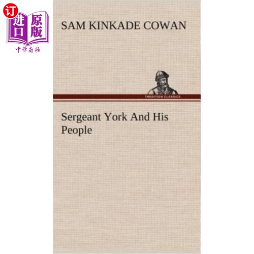 海外直订Sergeant York And His People 约克中士和他的人