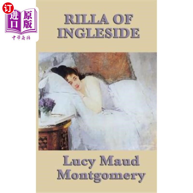 海外直订Rilla of Ingleside 壁炉山庄的丽拉