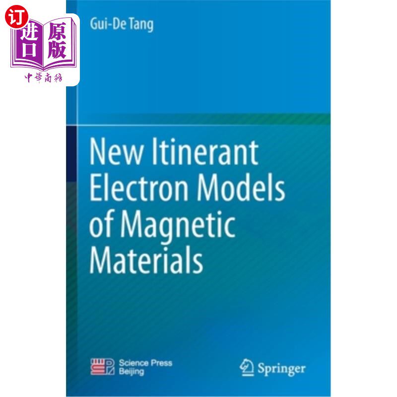 海外直订New Itinerant Electron Models of Magnetic Materials 磁性材料的新流动电子模型