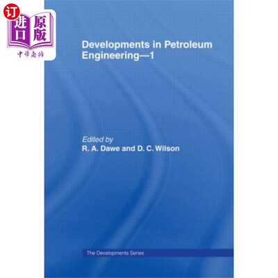 海外直订Developments in Petroleum Engineering 1 石油工程进展1