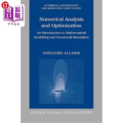 海外直订Numerical Analysis and Optimization: An Introduction to Mathematical Modelling a 数值分析与优化：数学建模与数