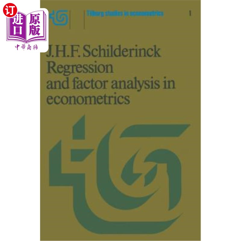 海外直订Regression and Factor Analysis Applied in Econometrics 回归与因子分析在计量经济学中的应用