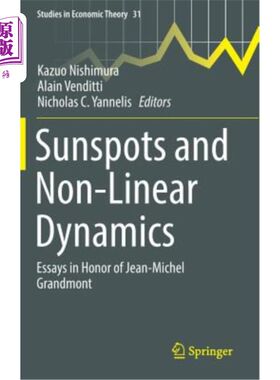 海外直订Sunspots and Non-Linear Dynamics: Essays in Honor of Jean-Michel Grandmont 太阳黑子和非线性动力学:纪念让-米