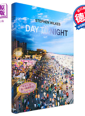 Stephen Wilkes Day To Night 进口艺术 斯蒂芬威尔克斯：从早到晚 新版 Taschen【中商原版】