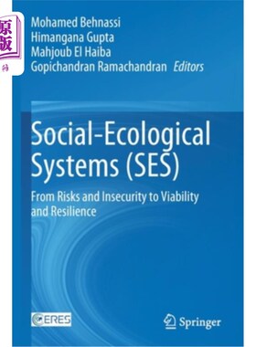 海外直订Social-Ecological Systems (SES): From Risks and Insecurity to Viability and Resi 社会生态系统:从风险和不安