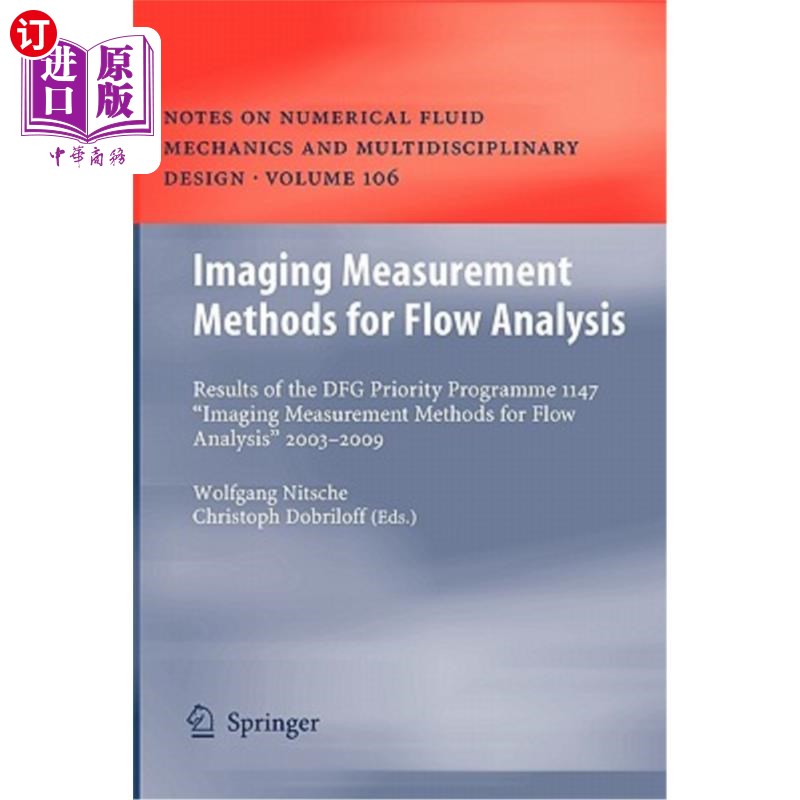 海外直订Imaging Measurement Methods for Flow Analysis: Results of the Dfg Priority Progr 流动分析用成像测量方法：Df