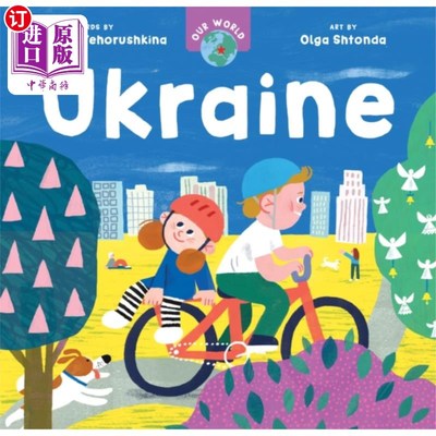 海外直订Our World: Ukraine 我们的世界：乌克兰