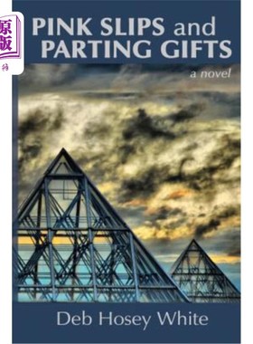 海外直订Pink Slips and Parting Gifts 解雇通知书和临别礼物