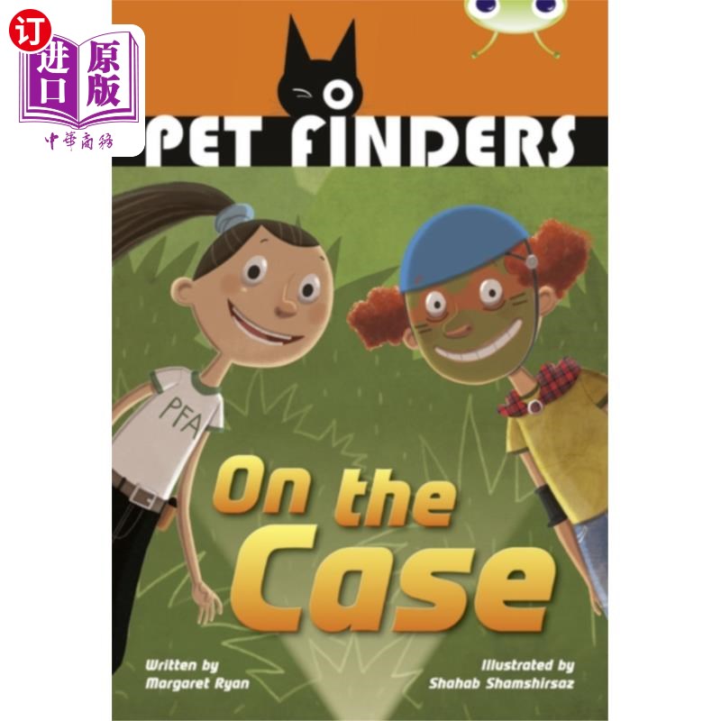 海外直订Bug Club Independent Fiction Year 4 Grey B Pet Finders on the Case 虫子俱乐部独立小说第4年灰色B宠物寻找者的情况