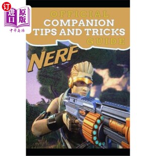 海外直订NERF Legends Guide Official Companion Tips & Tricks NERF Legends指南官方同伴提示和技巧