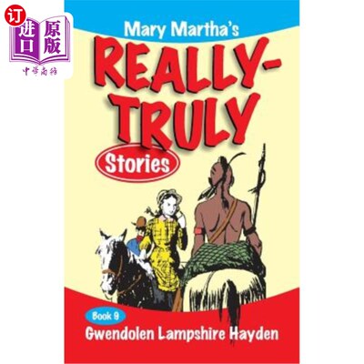 海外直订Mary Martha's Really Truly Stories: Book 9 玛丽·玛莎的真实故事：第九册