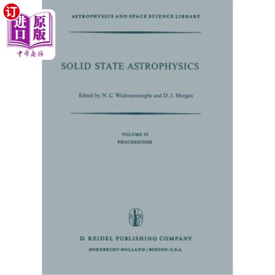 海外直订Solid State Astrophysics: Proceedings of a Symposium Held at the University Coll 固体天体物理学：19