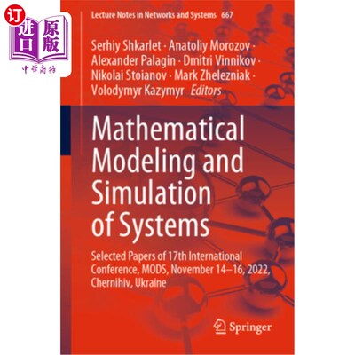 海外直订Mathematical Modeling and Simulation of Systems: Selected Papers of 17th Interna 系统的数学建模与仿真:第十