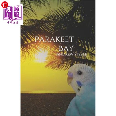 海外直订Parakeet Bay 鹦鹉湾