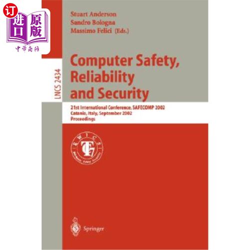 海外直订Computer Safety, Reliability, and Security: 22nd International Conference, Safec 计算机安全、可靠性和安全：