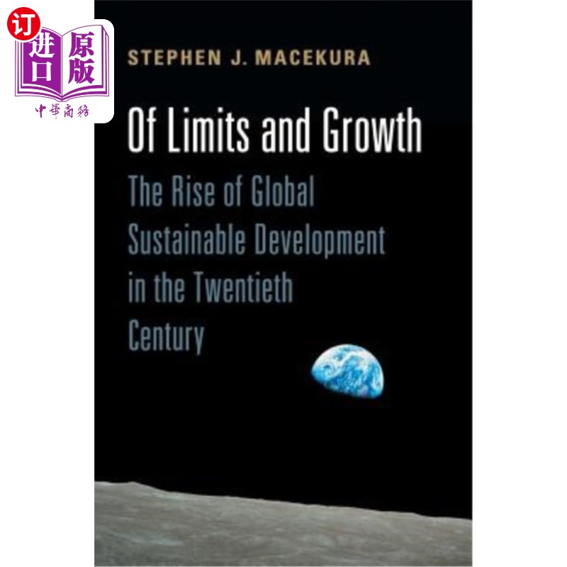 海外直订Of Limits and Growth 极限与增长：20世纪全球可持续发展的兴起