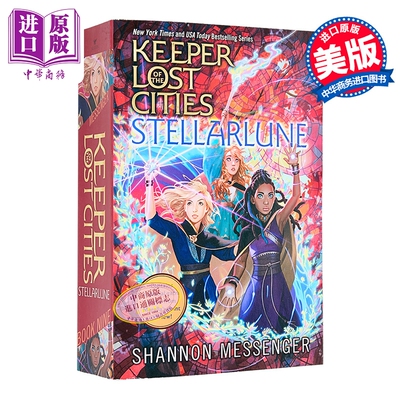 失落城市的守护者9 星月 Stellarlune Keeper of the Lost Cities Shannon Messenger 精灵之子英文原版 儿童奇幻小说