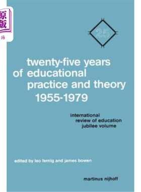 海外直订Twenty-Five Years of Educational Practice and Theory 1955-1979: International Re 1955-1979教