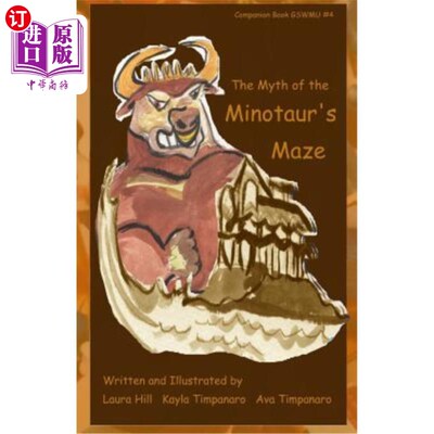 海外直订The Myth of The Minotaur's Maze: Companion Book GSWMU #4 牛头怪迷宫的神话：配套书GSWMU#4