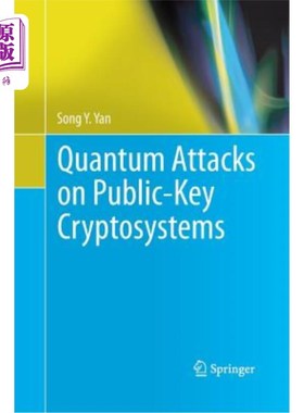 海外直订Quantum Attacks on Public-Key Cryptosystems 公钥密码系统的量子攻击