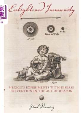 海外直订医药图书Enlightened Immunity: Mexico's Experiments with Disease Prevention in the Age of