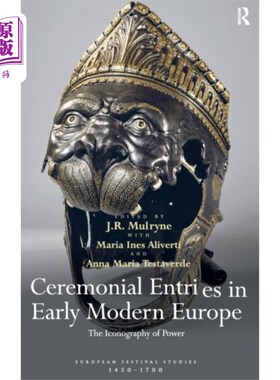 海外直订Ceremonial Entries in Early Modern Europe 近代早期欧洲的礼仪条目