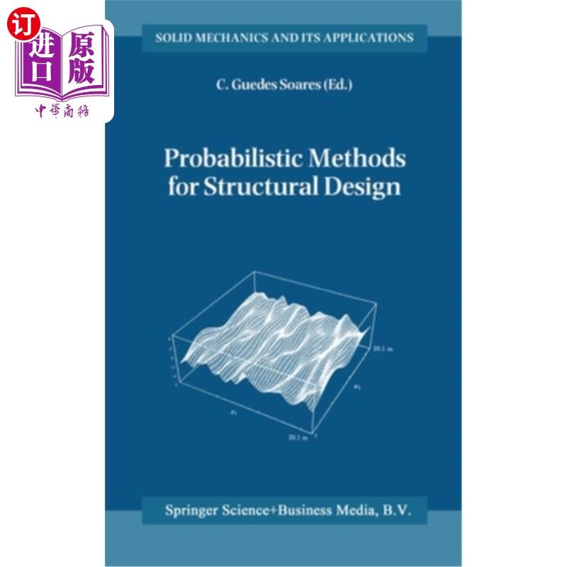 海外直订Probabilistic Methods for Structural Design 结构设计的概率方法“，