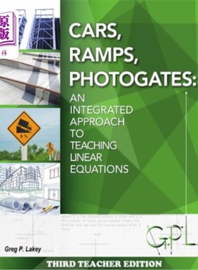 海外直订Cars, Ramps, Photogates: An Integrated Approach to Teaching Linear Equations (Te 汽车、坡道、摄影门:线性方