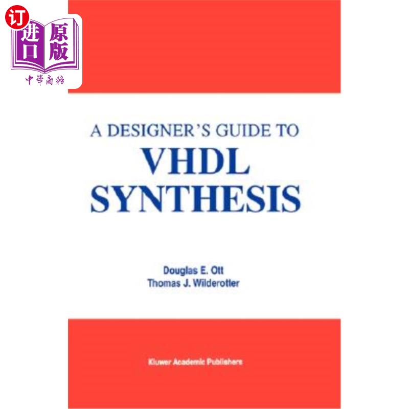 海外直订A Designer's Guide to VHDL Synthesis VHDL合成设计指南